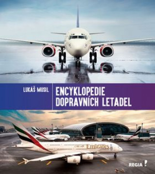 Könyv Encyklopedie dopravních letadel Lukáš Musil