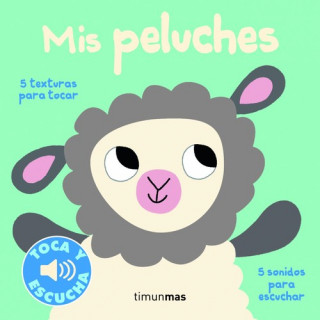 Carte Mis peluches. Toca y escucha MARION BILLET