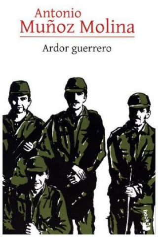 Könyv Ardor guerrero ANTONIO MUÑOZ MOLINA