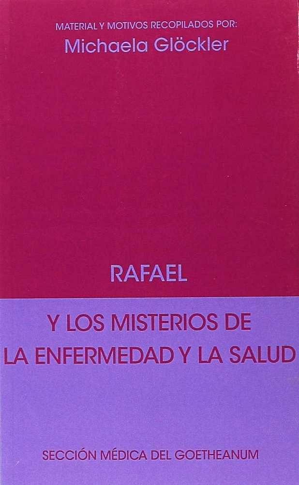 Книга Rafael y los misterios de la enfermedad y la salud 