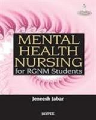 Könyv Mental Health Nursing for RGNM Students Jeneesh Jabar