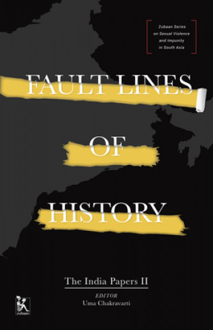 Kniha Fault Lines of History - The India Papers II Uma Chakravarti