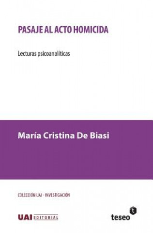 Buch SPA-PASAJE AL ACTO HOMICIDA Maria Cristina De Biasi