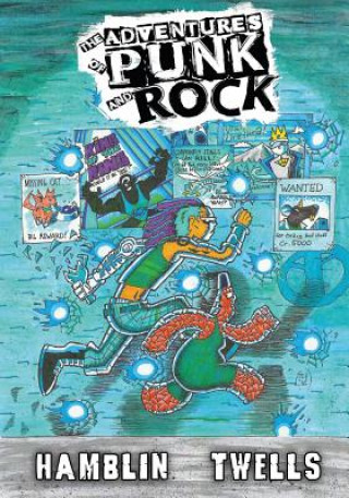 Könyv The Adventures of Punk and Rock Volume #1 Austin A Hamblin