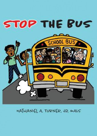 Buch Stop The Bus Nathaniel A. Turner