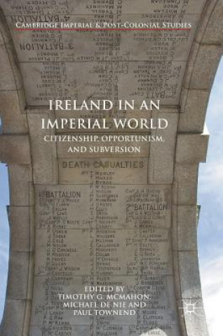 Książka Ireland in an Imperial World Timothy G. McMahon