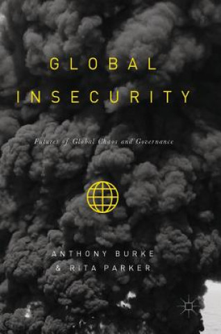 Kniha Global Insecurity Anthony Burke