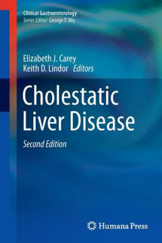 Książka Cholestatic Liver Disease Elizabeth J. Carey