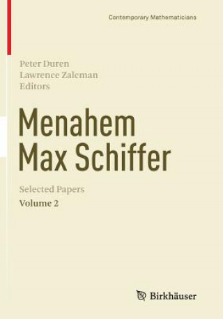 Könyv Menahem Max Schiffer: Selected Papers Volume 2 Peter Duren