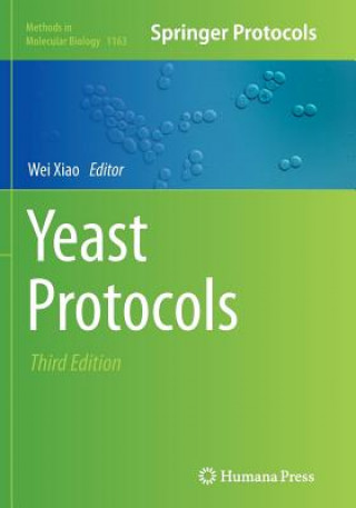 Kniha Yeast Protocols Wei Xiao
