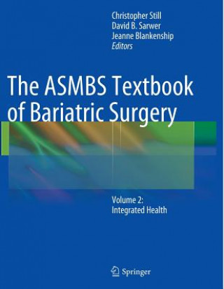 Kniha ASMBS Textbook of Bariatric Surgery Jeanne Blankenship
