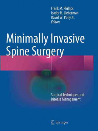 Buch Minimally Invasive Spine Surgery Frank Phillips