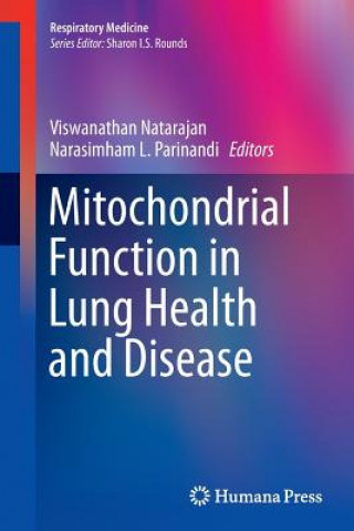 Książka Mitochondrial Function in Lung Health and Disease Viswanathan Natarajan