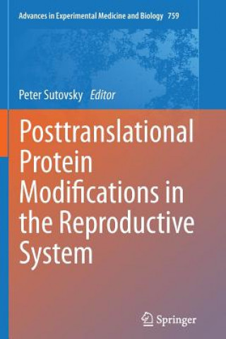 Knjiga Posttranslational Protein Modifications in the Reproductive System Peter Sutovsky