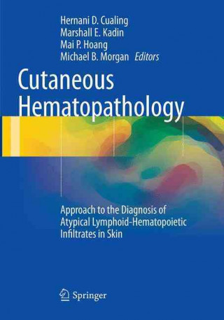 Książka Cutaneous Hematopathology Hernani D. Cualing