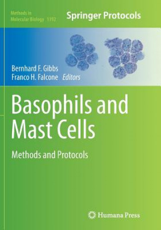 Kniha Basophils and Mast Cells Franco H. Falcone