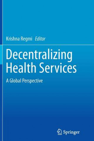 Carte Decentralizing Health Services Krishna Regmi