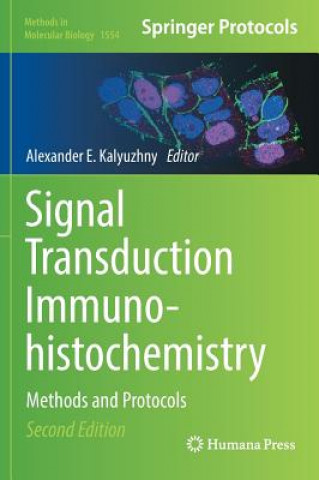 Kniha Signal Transduction Immunohistochemistry Alexander E. Kalyuzhny