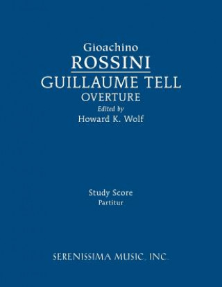 Kniha Guillaume Tell Overture Gioachino Rossini