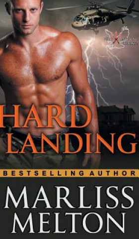 Carte Hard Landing (The Echo Platoon Series, Book 2) Marliss Melton