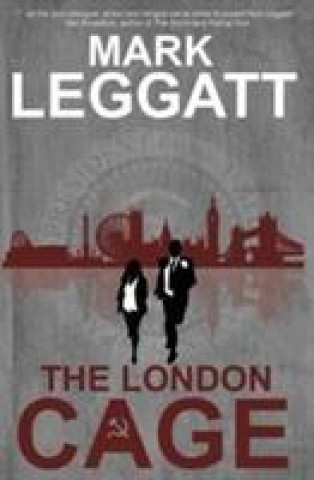 Könyv London Cage Mark Leggatt