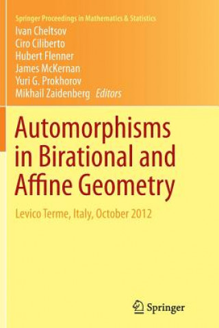 Carte Automorphisms in Birational and Affine Geometry Ivan Cheltsov
