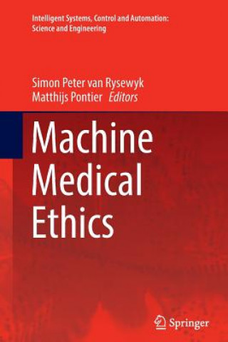 Kniha Machine Medical Ethics Matthijs Pontier