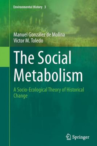 Kniha Social Metabolism Manuel Gonzalez de Molina