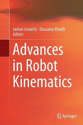 Carte Advances in Robot Kinematics Oussama Khatib