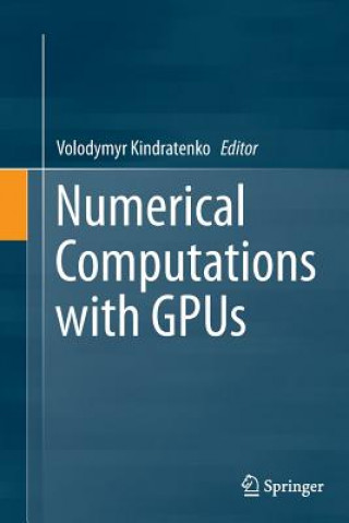 Carte Numerical Computations with GPUs Volodymyr Kindratenko
