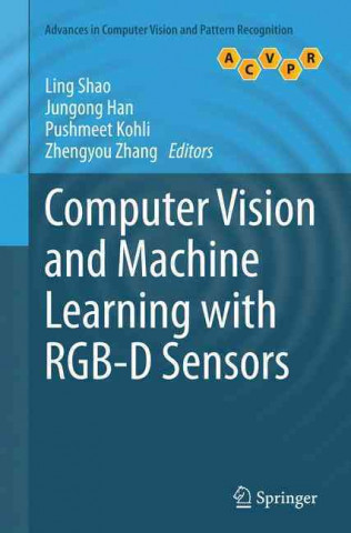 Kniha Computer Vision and Machine Learning with RGB-D Sensors Ling Shao