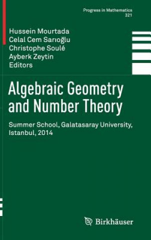 Carte Algebraic Geometry and Number Theory Hussein Mourtada