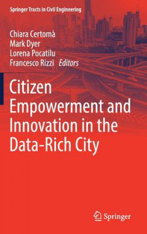 Livre Citizen Empowerment and Innovation in the Data-Rich City Chiara Certom?