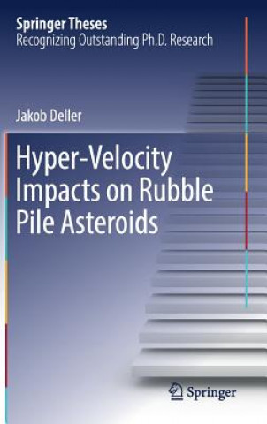 Könyv Hyper-Velocity Impacts on Rubble Pile Asteroids Jakob Deller