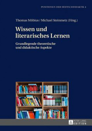 Kniha Wissen Und Literarisches Lernen Thomas Möbius