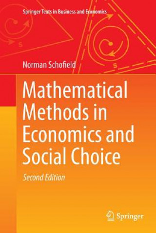 Knjiga Mathematical Methods in Economics and Social Choice Norman Schofield