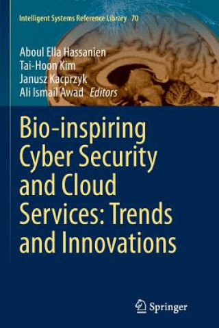 Könyv Bio-inspiring Cyber Security and Cloud Services: Trends and Innovations Ali Ismail Awad