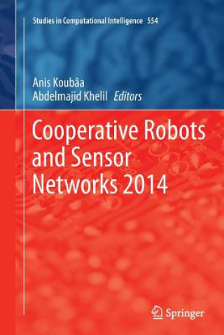 Kniha Cooperative Robots and Sensor Networks 2014 Abdelmajid Khelil