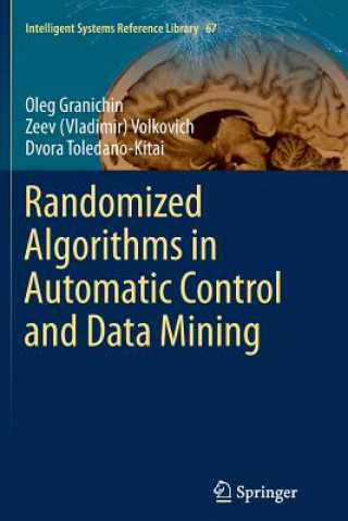 Kniha Randomized Algorithms in Automatic Control and Data Mining Oleg Granichin