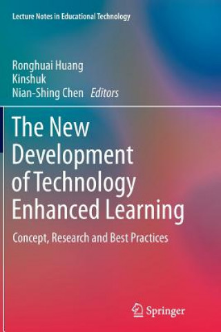 Kniha New Development of Technology Enhanced Learning Nian-Shing Chen
