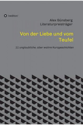 Buch Von der Liebe und vom Teufel Alex Günsberg