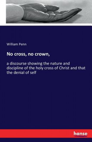 Knjiga No cross, no crown, William Penn