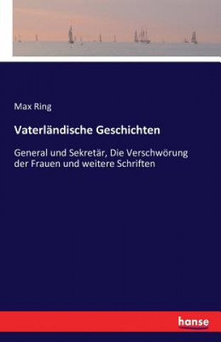 Livre Vaterlandische Geschichten Max Ring