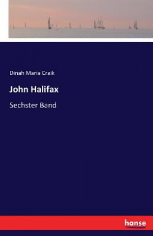 Kniha John Halifax Dinah Maria Craik