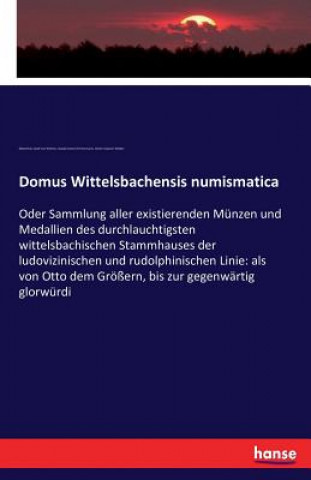Kniha Domus Wittelsbachensis numismatica Johann Goswin Widder
