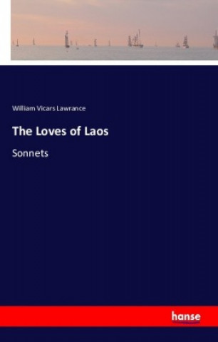Carte The Loves of Laos William Vicars Lawrance