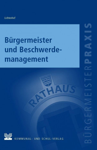 Kniha Bürgermeister und Beschwerdemanagement Monika Lichtenhof