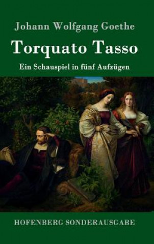 Buch Torquato Tasso Johann Wolfgang Goethe