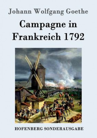 Knjiga Kampagne in Frankreich 1792 Johann Wolfgang Goethe