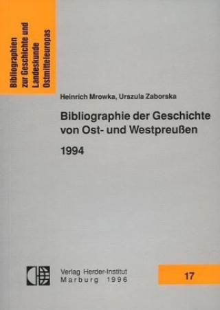 Carte Bibliographie der Geschichte von Ost- und Westpreussen 1994 Heinrich Mrowka